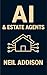 AI & Estate Agents - UK Edition by Neil Addison