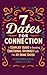 7 Dates for Connection: A Couple's Guide to Boosting Emotional Intimacy with Fun, At-Home Dates