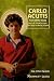 Carlo Acutis: Saint of the Young