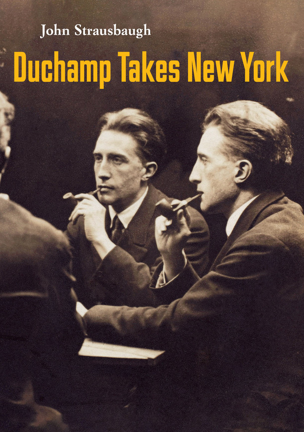 Duchamp Takes New York (Paperback)
