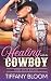 Healing With The Cowboy: Wi...