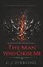 The Man Who Chose Me: Book ...