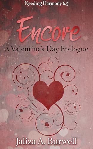 Encore: A Valentine's Day Epilogue (Needing Harmony)