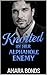 Knotted by Her Alphahole Enemy by Amara Bonds