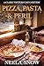 Pizza, Pasta & Peril by Neela Snow