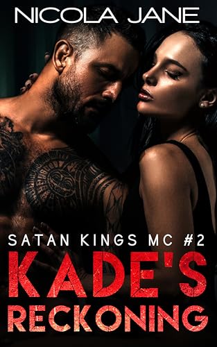 Kade's Reckoning (Satan Kings MC, #2)