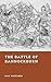 The Battle of Bannockburn: ...
