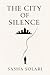 The City of Silence