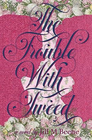 The Trouble with Tweed (Fabric of Love #1)