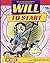Will to Start