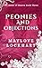 Peonies and Objections (The Game of Hearts Book Three): A steamy college romance about a brooding bad boy training a sweet sunshine who's never been with a man on how to please him
