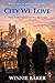 City We Love by Winnie Baker