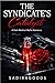 The Syndicate’s Catalyst: A...