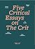 Five Critical Essays on The...