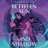 Between Sun and S...