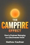 The Campfire Effe...