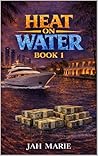 Heat On Water : B...