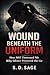 WOUND BENEATH THE UNIFORM by S. D. Sage