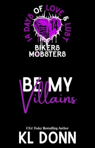 Be My Villains (Kindle Edition)