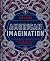 American Imagination: 250 Y...