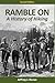 Ramble On: A History of Hiking