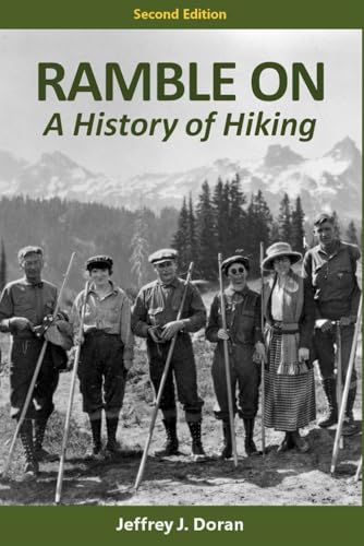 Ramble On: A History of Hiking (Paperback)