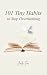 101 Tiny Habits to Stop Ove...