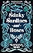 Stinky Sardines and Roses by Natalina Reis
