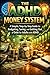 The ADHD Money System: A Si...