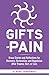 The Gifts of Pain: Brave St...