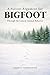 A Patient Argument for Bigfoot by Chance Newingham