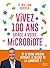 Vivez 100 ans grâce à votre microbiote: Et si votre intestin détenait le secret de la longévité ?