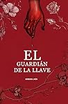EL GUARDIÁN DE LA...