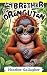 My Brother the Orangutan