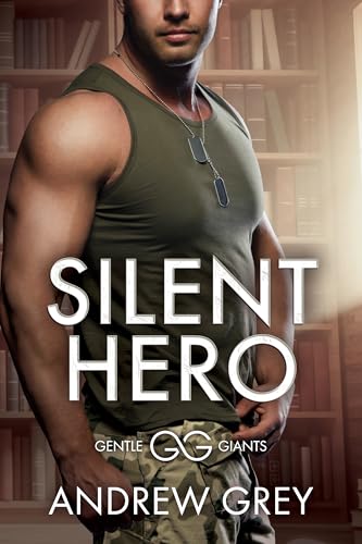 Silent Hero (Gentle Giants Book 1)