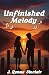 Unfinished Melody