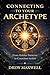 Connecting to Your Archetyp...