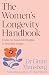 The Women's Longevity Handbook: Evidence-based strategies to feel well, longer