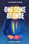 One Gone Blonde: ...