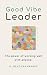 Good Vibe Leader: The power...