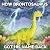 How Brontosaurus Got His Na...