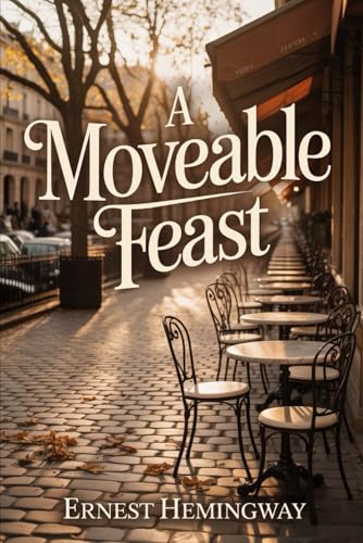 A Moveable Feast