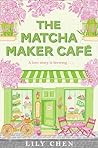The Matcha Maker ...