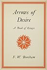 The Arrows of Desire The Arrows of Desire