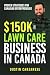 $150K Lawn Care Business In Canada by Dustin Canzanese