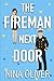 The Fireman Next Door: A Sw...
