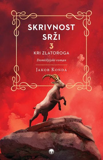 Kri zlatoroga (Skrivnost Srži, #3)