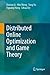 Distributed Online Optimization and Game Theory