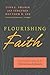 Flourishing Faith: Spiritual Formation in Christian Schools