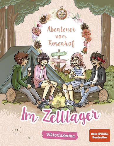 Abenteuer vom Rosenhof. Im Zeltlager: von ViktoriaSarina (German Edition)